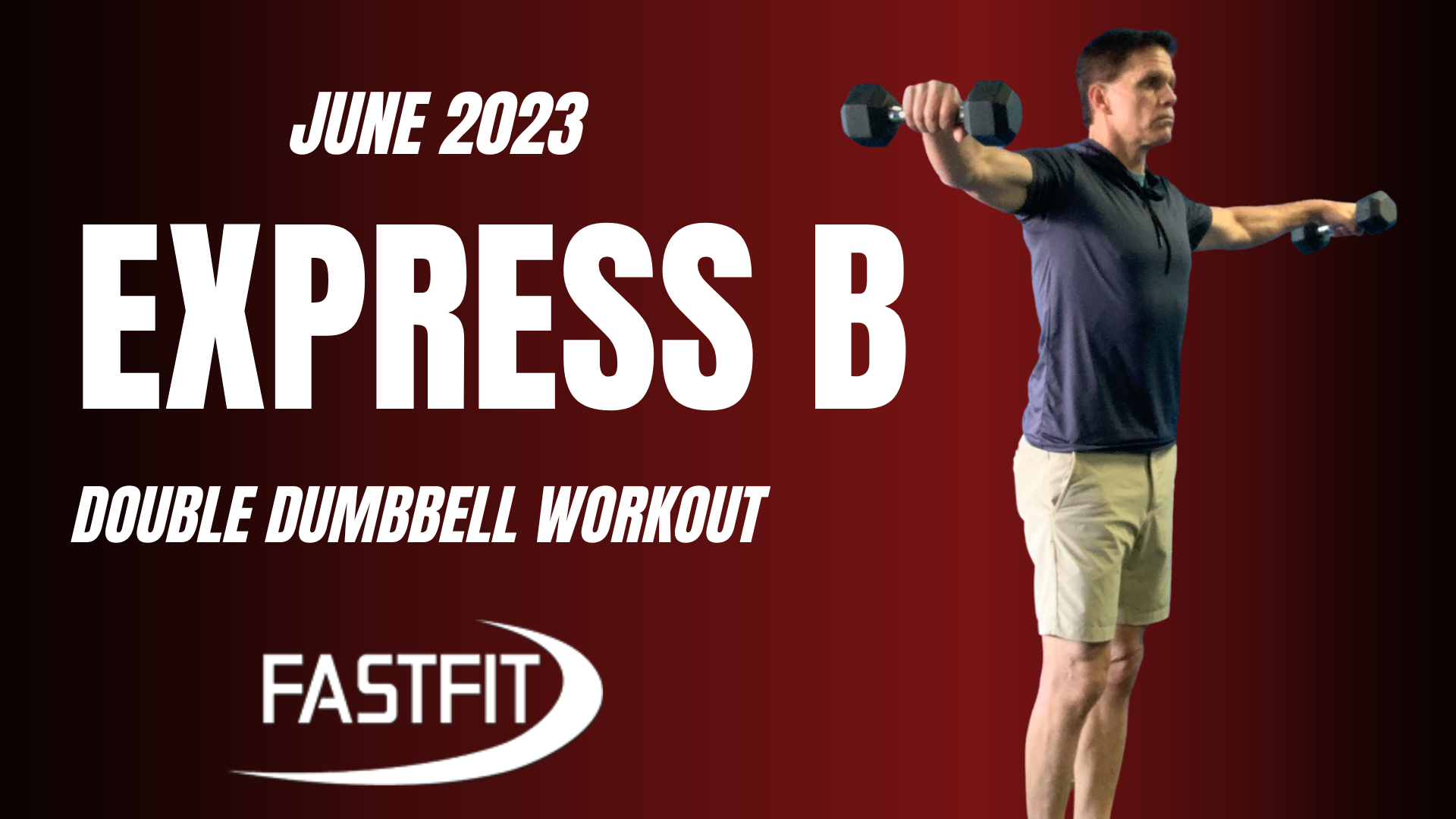 June 2023 EXPRESS B: Double Dumbbell
