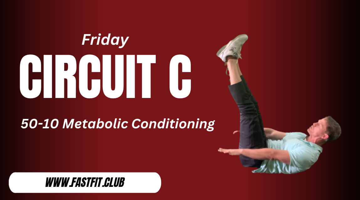 FRIDAY CIRCUIT C: Bodyweight
