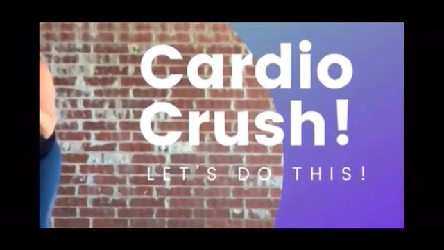 CARDIO CRUSH With Holly