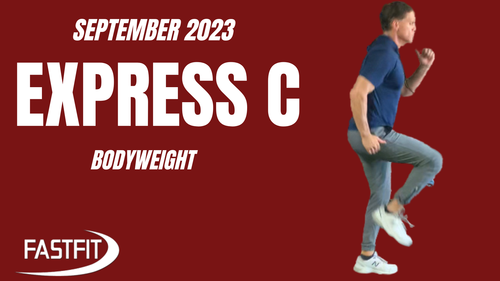 October 2023 EXPRESS C: Bodyweight