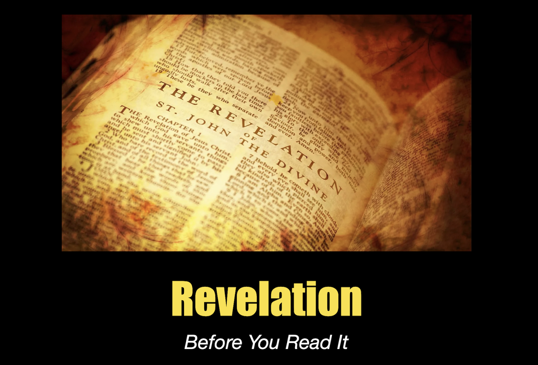 REVELATION 2: "Before You Read It Part II" (Introduction)