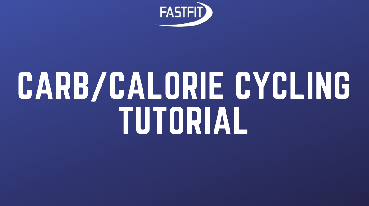 CARB/CALORIE CYCLING Tutorial