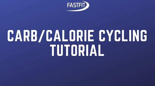 CARB/CALORIE CYCLING Tutorial