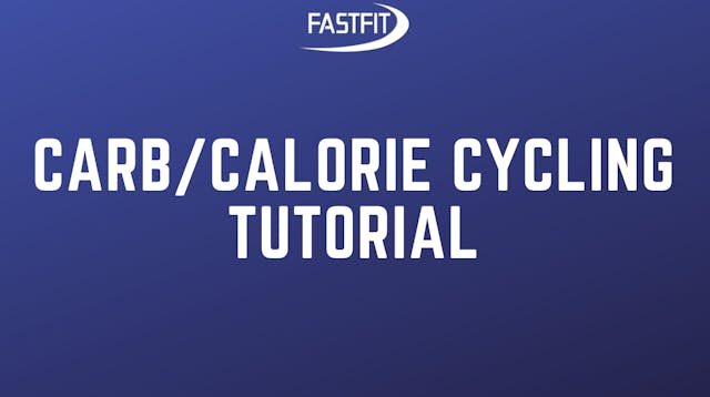 CARB/CALORIE CYCLING Tutorial