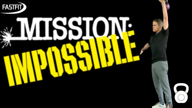 MISSION: IMPOSSIBLE Challenge Workout