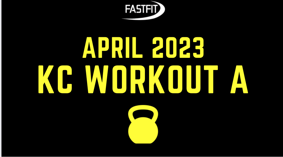 April 2023 KETTLEBELL CLUB Workout A