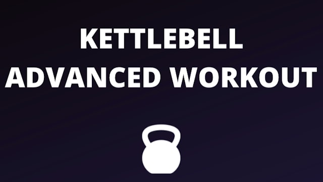 Advanced Kettlebell Workout