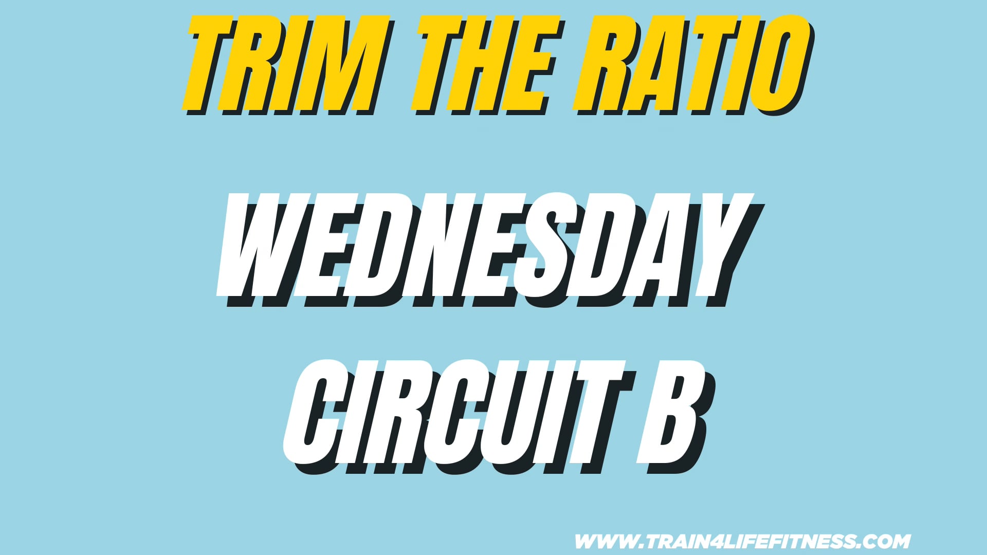 TTR WEDNESDAY Circuit B