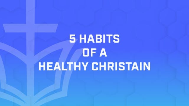Habit #1 - Weekly Worship