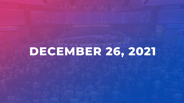 December 26, 2021 11am Worship Service