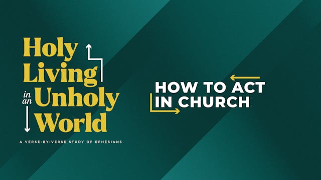 How To Act In Church