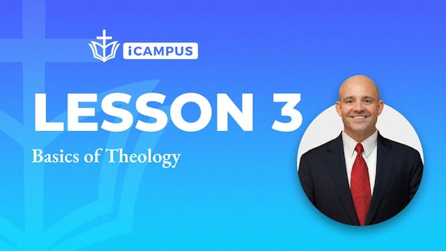 Lesson 3: Basics of Theology