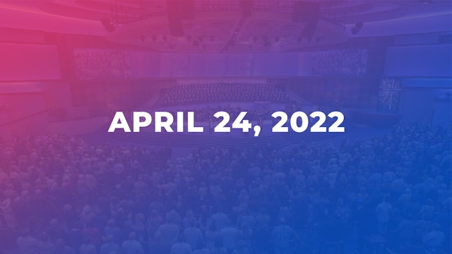 April 24, 2022 - Straight Talk About Your Worship