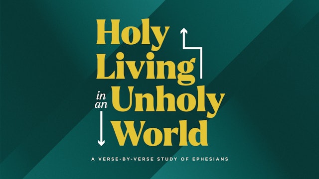Current Series: Holy Living In An Unholy World