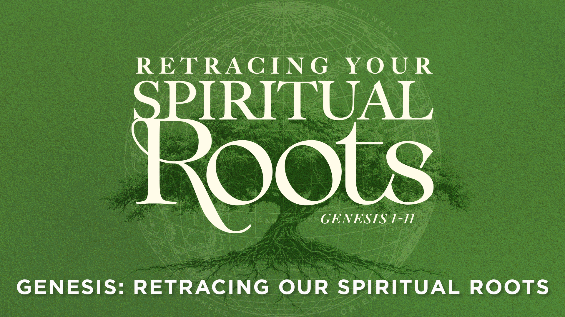 April 19, 2026 - Genesis: Retracing Our Spiritual Roots