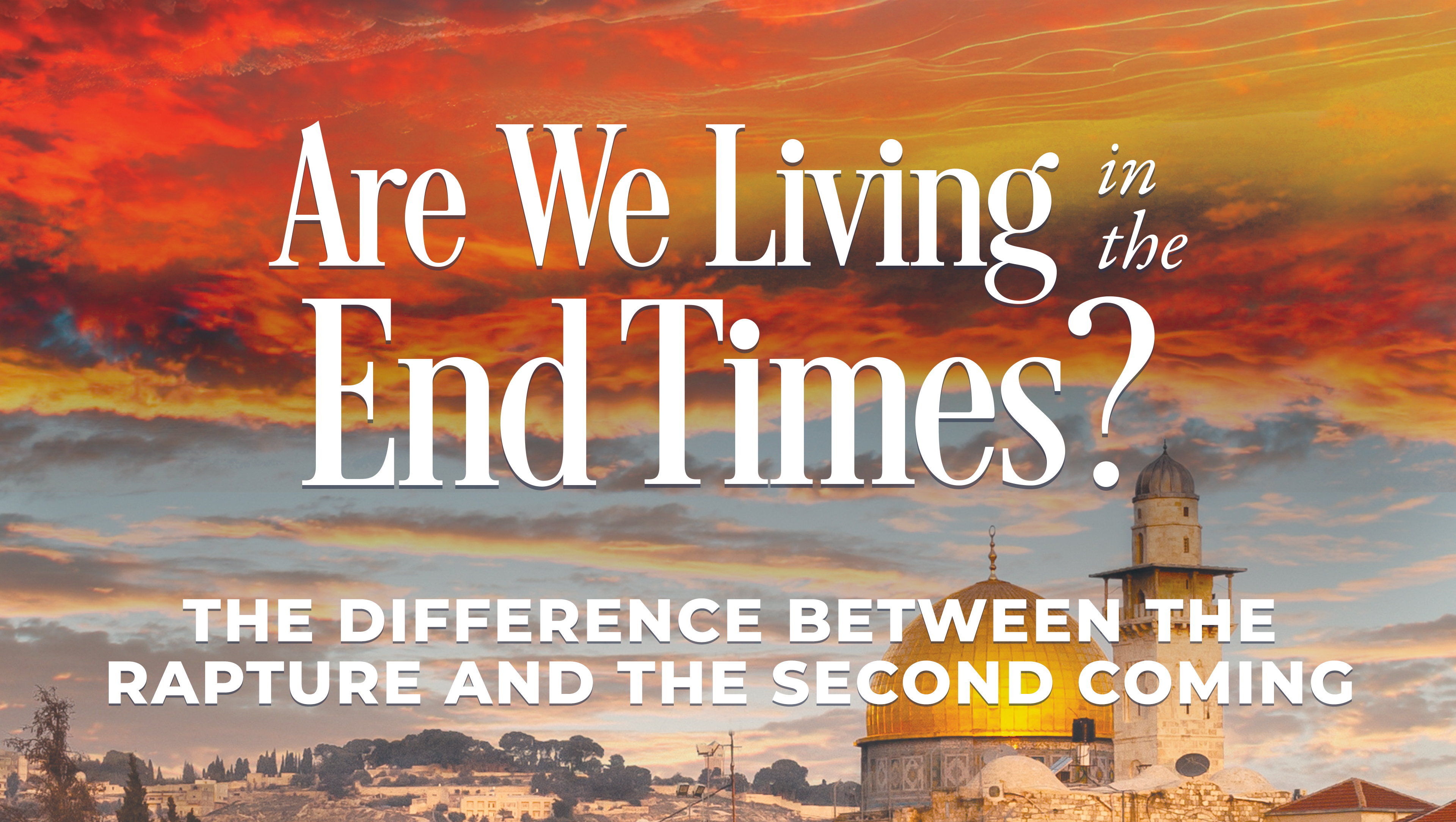 The Difference Between The Rapture And The Second Coming