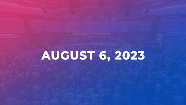 August 6, 2023 Pulpit Guest: Ronnie F...