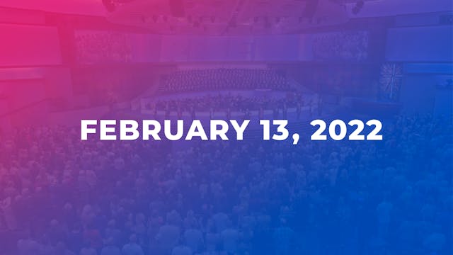 February 13, 2022 - 18 Minutes With J...