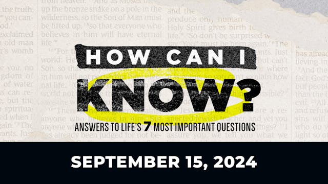 September 15, 2024 - How Can I Know T...