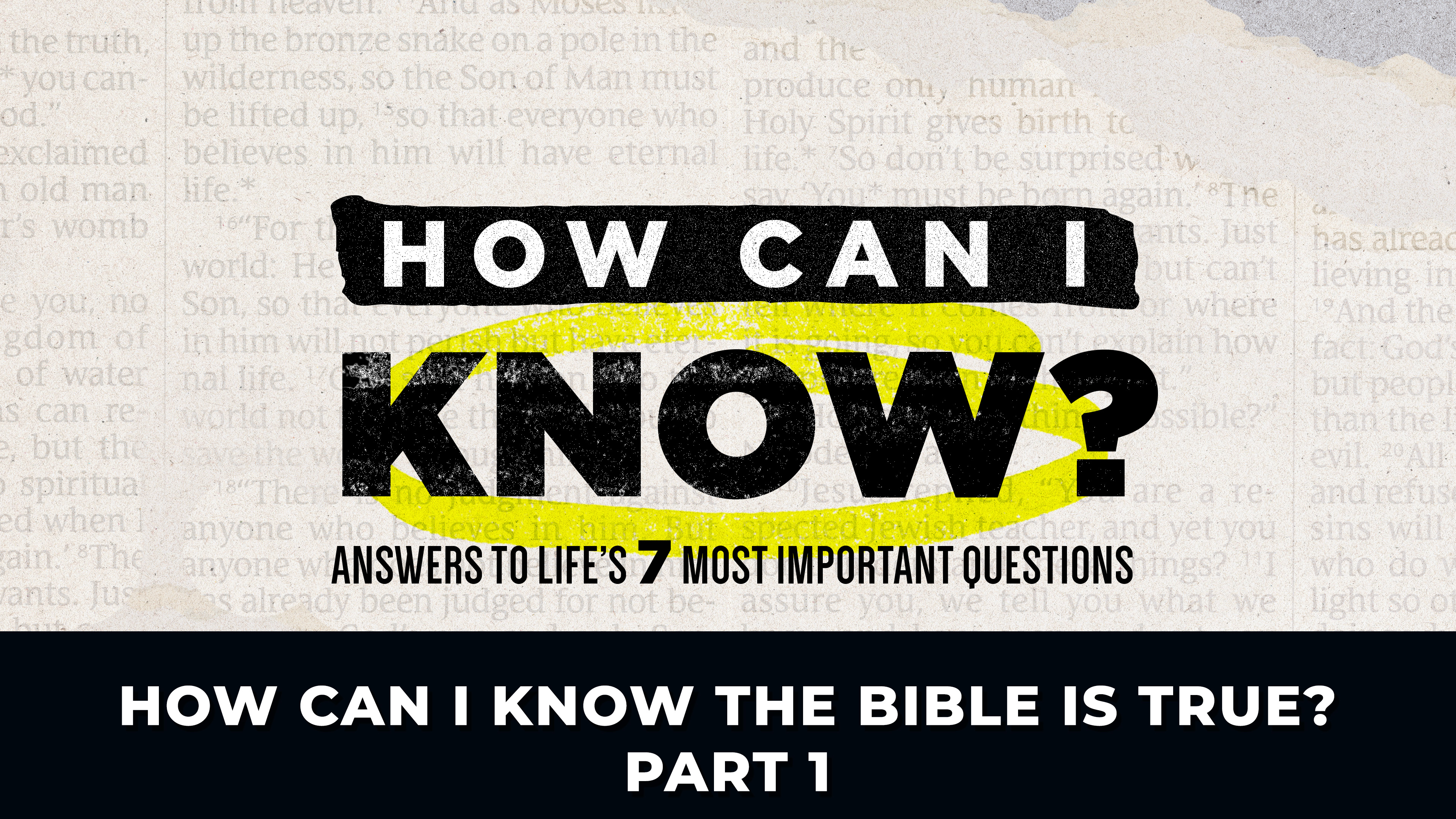 October 13, 2024 - How Can I Know The Bible Is True? Part 1