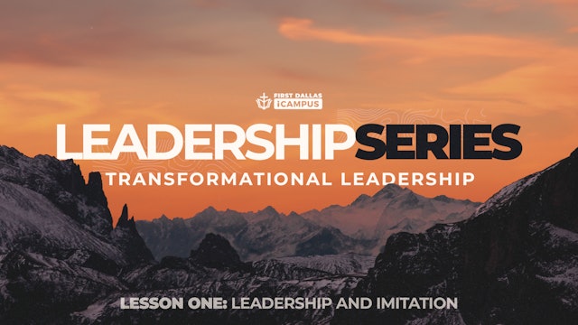Lesson 1: Leadership and Imitation