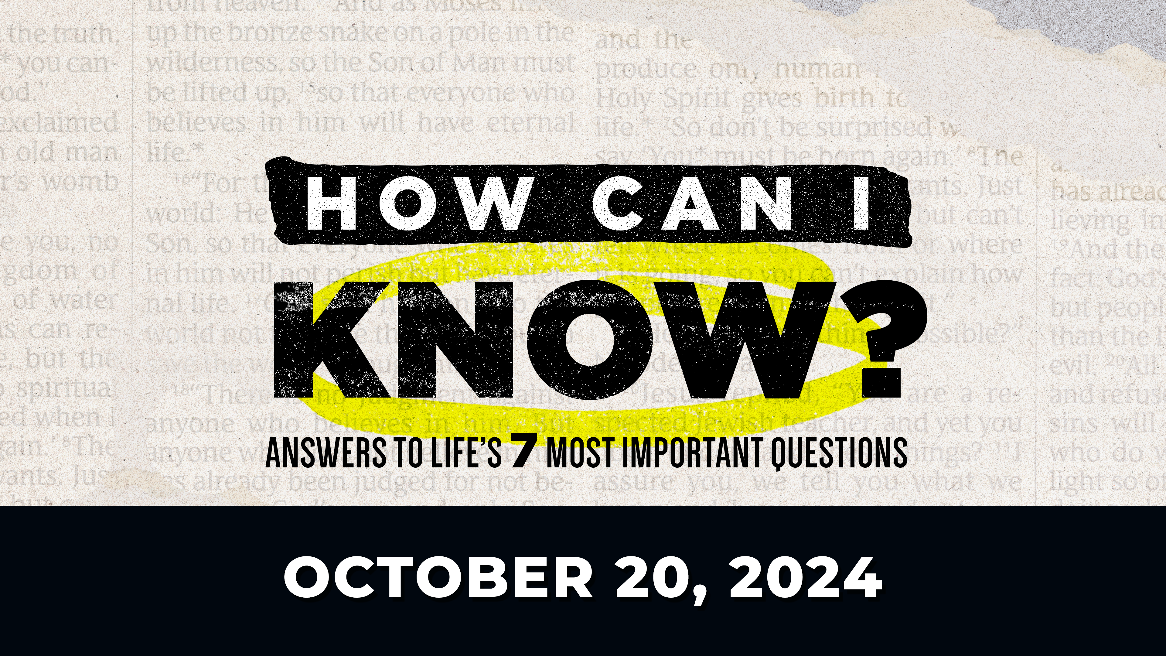 October 20, 2024 - How Can I Know The Bible Is True?  Part 2