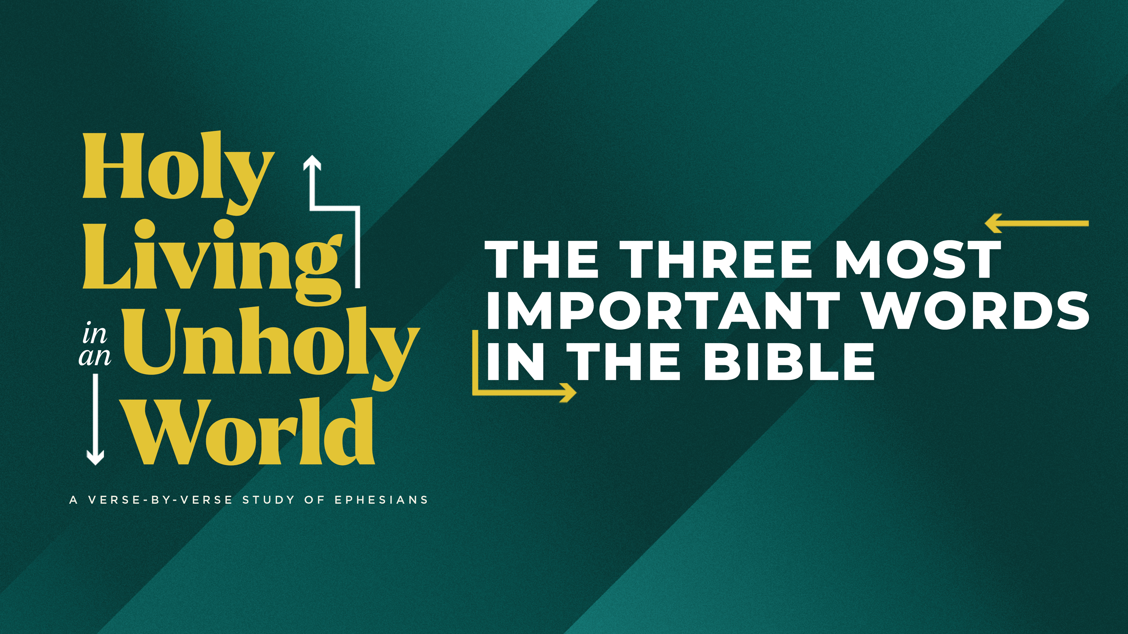 The Three Most Important Words In The Bible