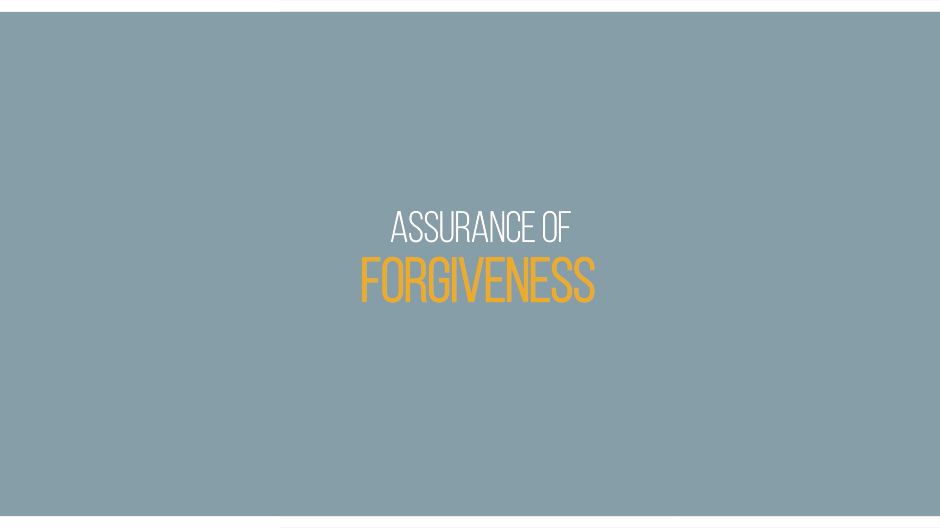 Ep 5 - Assurance of Forgiveness - Lessons on Assurance