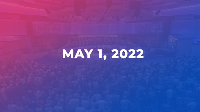 May 1, 2022 11am Worship Service