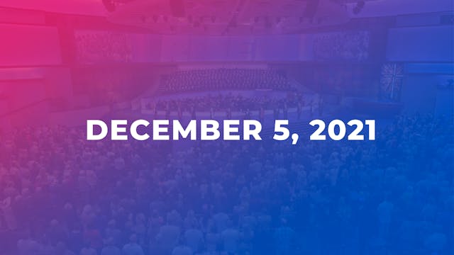 December 5, 2021 11am Worship Service