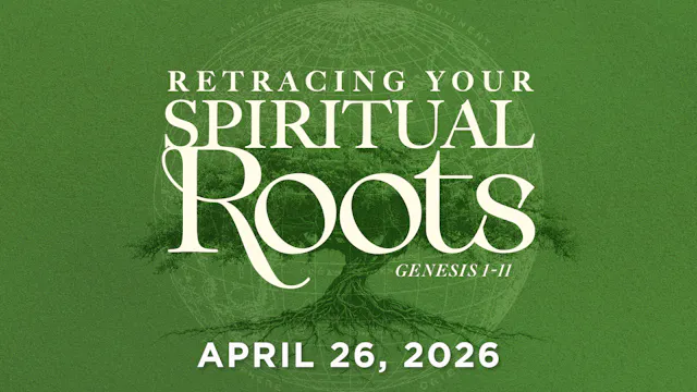 April 26, 2026 - The God Who Creates
