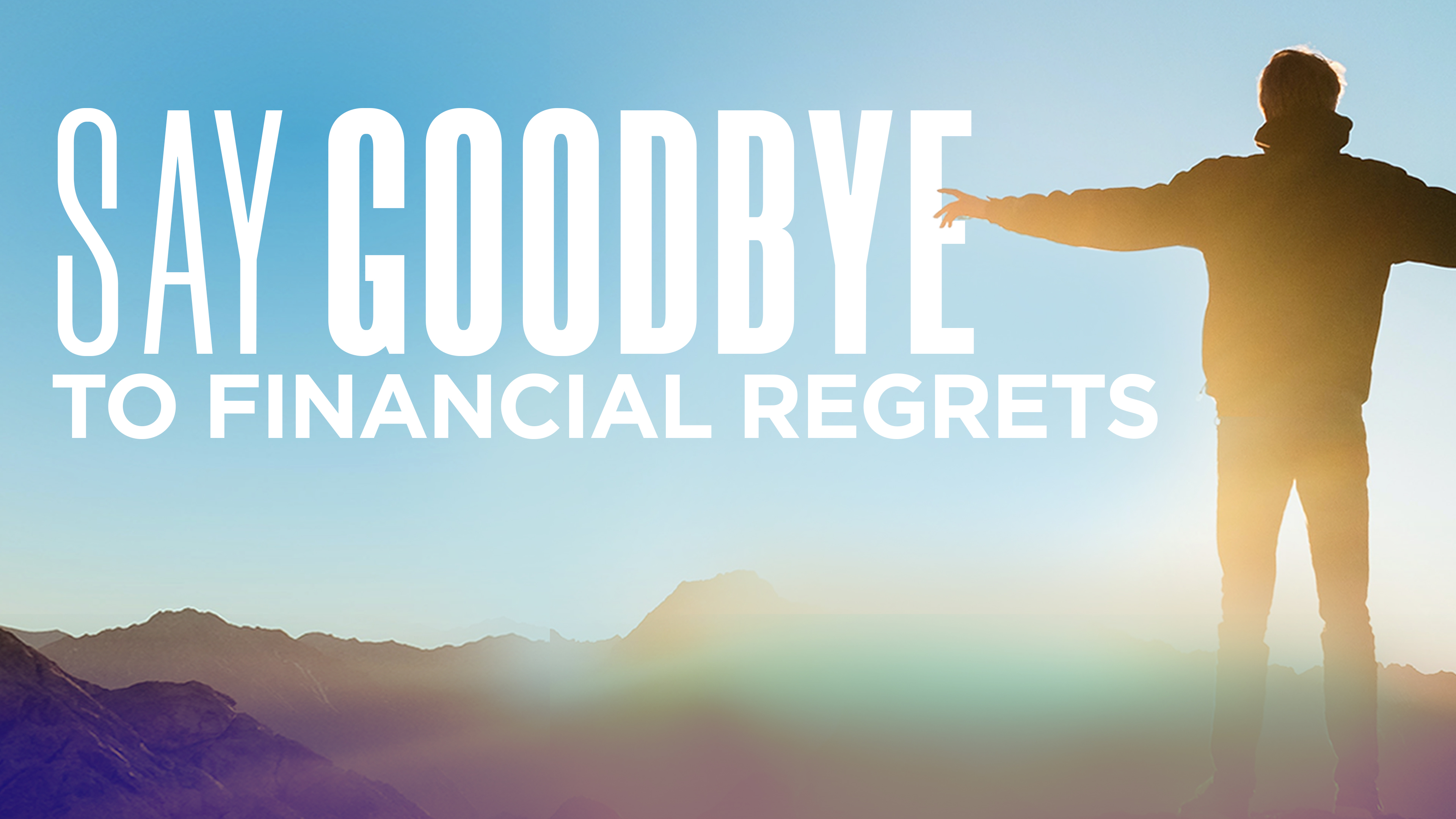 Say Goodbye to Financial Regrets | Dr. Robert Jeffress