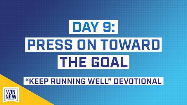 Keep Running Well | Day 9: Press on T...