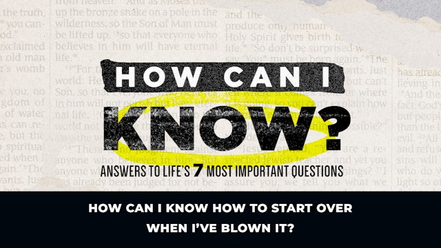 November 24, 2024 - How Can I Know How To Start Over When I've Blown It?