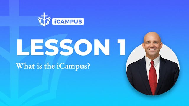 Lesson 1: What is the iCampus?