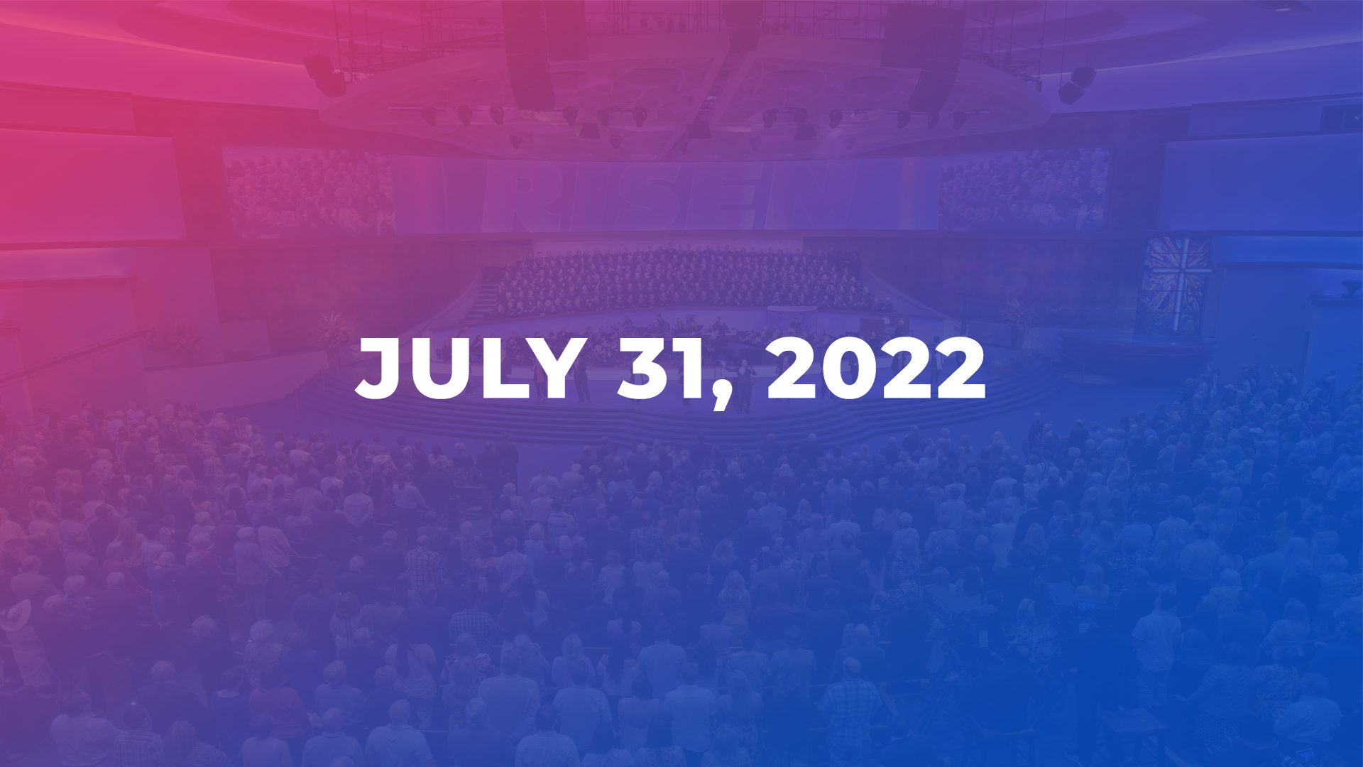 July 31, 2022 - Pulpit Guest: Dr. O.S. Hawkins