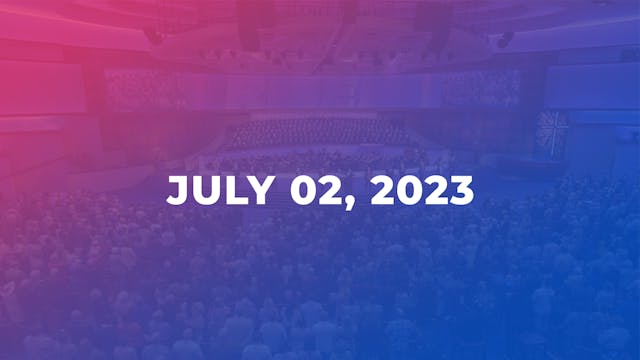 July 2, 2023 Pulpit Guest: Dr. Jim Wi...