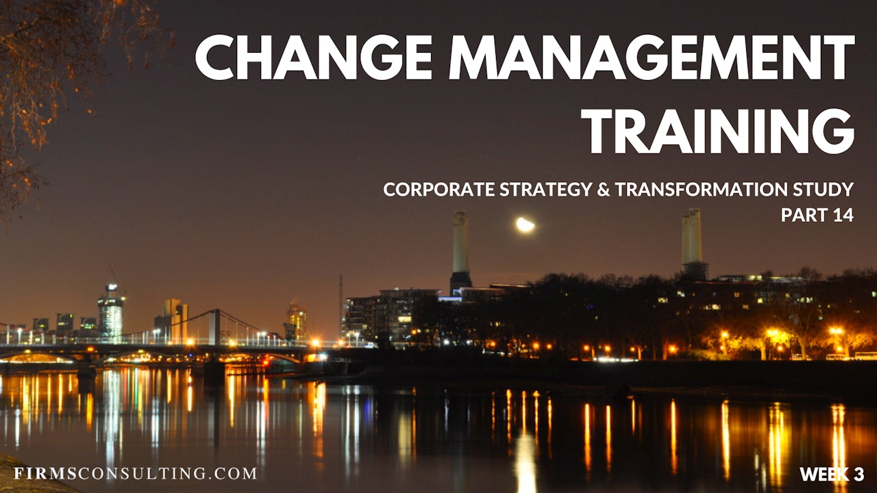 CS&T P14 W3 Change Management Training