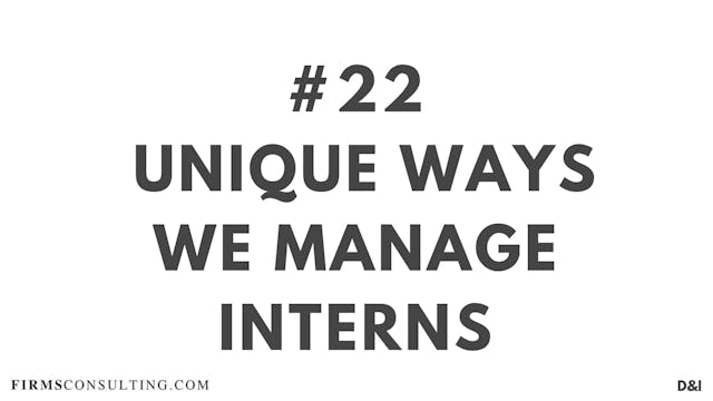 22 D&IT Unique ways we manage interns