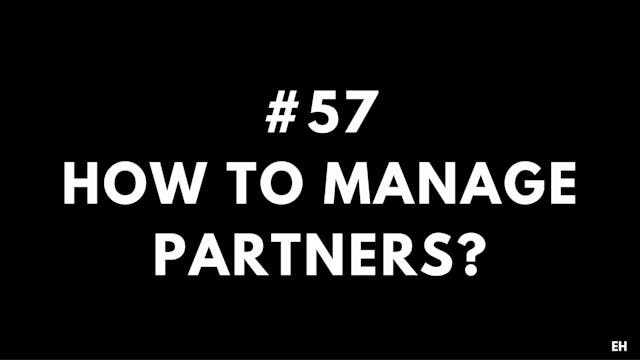 57 11 5 1 EH How to manage partners