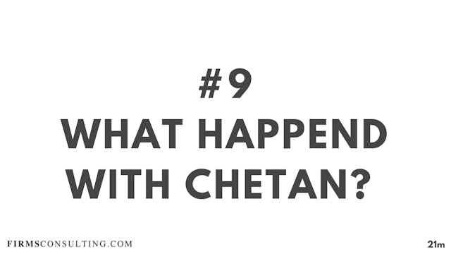 9 21D ME What happend with Chetan