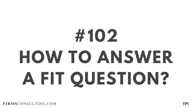 102 17.4 EH How to answer a FIT question
