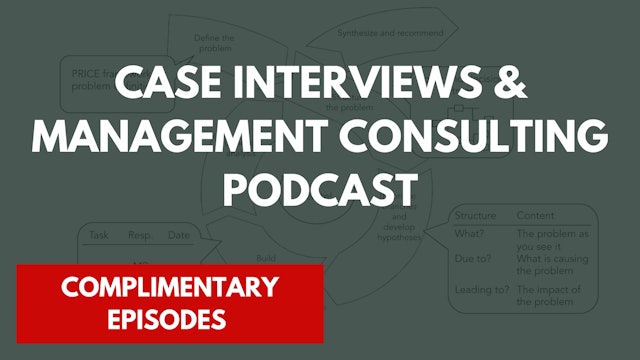 Case Interview & Management Consulting Podcast