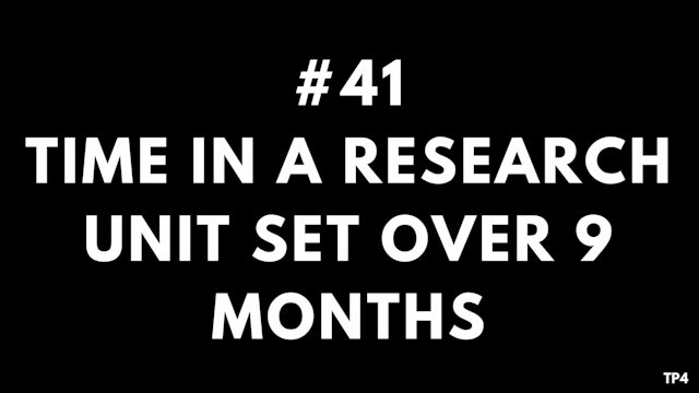 41 BAR5 TP4 Time in research solutions unit set over 9 months