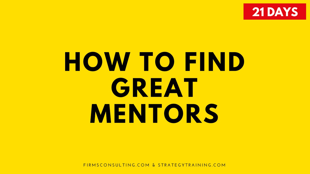 How to Find Great Mentors