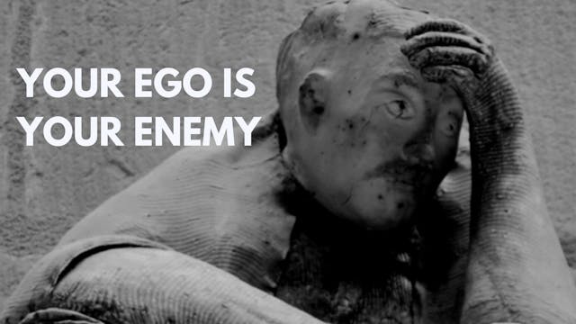 2 TCO Your Ego is Your Enemy