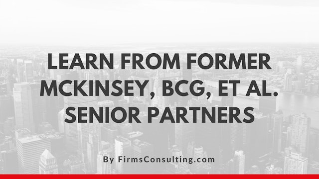 Learn from Firmsconsulting Insiders