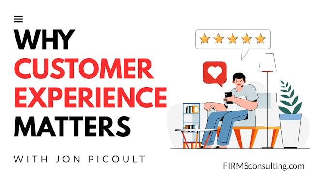 FSS Jon Picoult - Why Customer Experi...