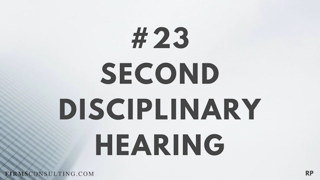 23 RP 15.9 Second disciplinary hearing