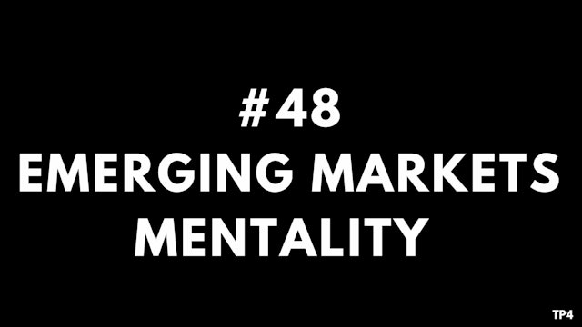48 BAR12 TP4 Emerging markets mentality